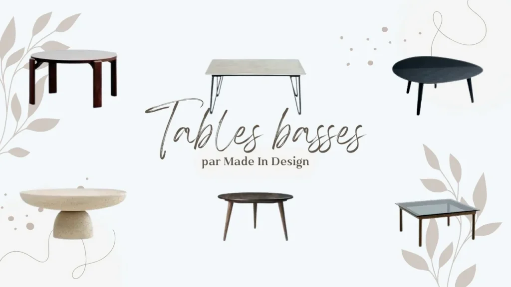 exemple de tables basses design made in design